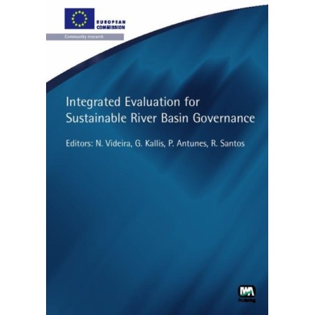 Integrated Evaluation for Sustainable River Basin Governance