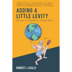 Adding a Little Levity: Essays to Lighten a Tough Day