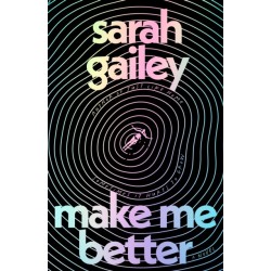 Make Me Better: A Novel