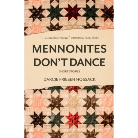Mennonites Don't Dance: Short Stories