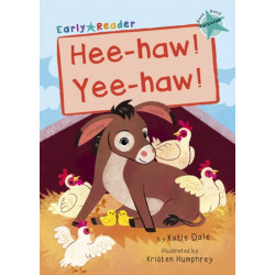 Hee-haw! Yee-haw!: (Turquoise Early Reader)
