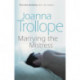 Marrying The Mistress: an irresistible and gripping romantic drama from one of Britain’s best loved authors, Joanna Trolloper