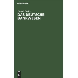 Das Deutsche Bankwesen
