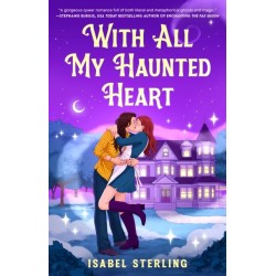 With All My Haunted Heart