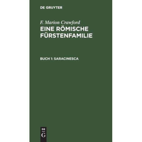 Saracinesca: In Zwei Teilen