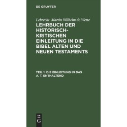 Die Einleitung in Das A. T. Enthaltend