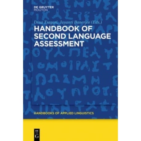 Handbook of Second Language Assessment