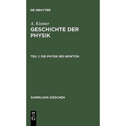 Die Physik bis Newton