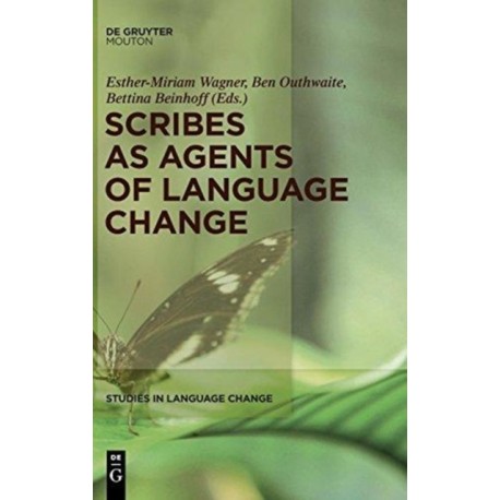 Scribes as Agents of Language Change
