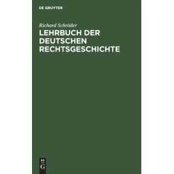 Lehrbuch Der Deutschen Rechtsgeschichte