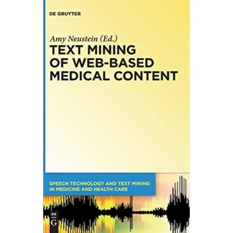 Text Mining of Web-Based Medical Content