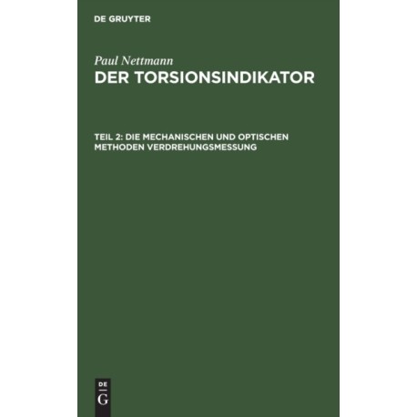 Die Mechanischen Und Optischen Methoden Verdrehungsmessung