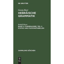 Formenlehre, Teil 2: Syntax und Flexionstabellen