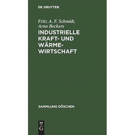 Industrielle Kraft- und Warmewirtschaft