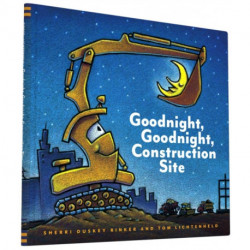 Goodnight, Goodnight Construction Site