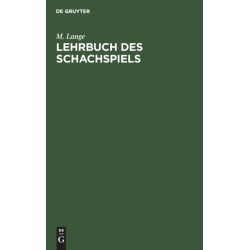 Lehrbuch Des Schachspiels
