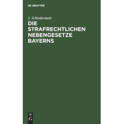 Die Strafrechtlichen Nebengesetze Bayerns