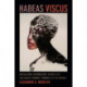 Habeas Viscus: Racializing Assemblages, Biopolitics, and Black Feminist Theories of the Human