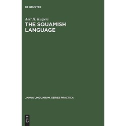 The Squamish language: Grammar, texts, dictionary