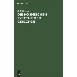 Die kosmischen Systeme der Griechen