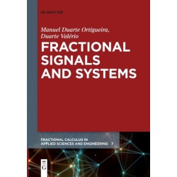 Fractional Signals and Systems