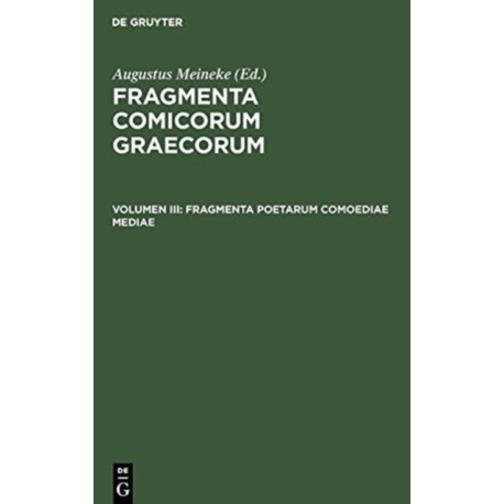 Fragmenta Poetarum Comoediae Mediae