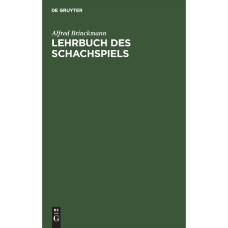 Lehrbuch Des Schachspiels
