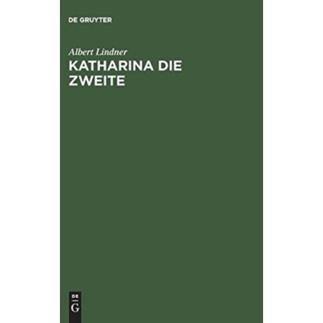 Katharina die Zweite