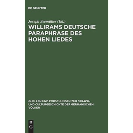Willirams deutsche Paraphrase des Hohen Liedes