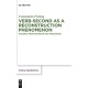 Verb-second as a reconstruction phenomenon: Evidence from grammar and processing