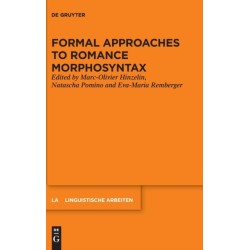 Formal Approaches to Romance Morphosyntax