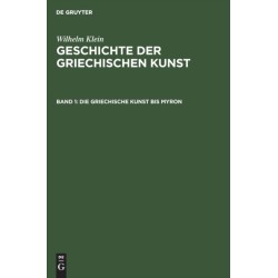 Die Griechische Kunst Bis Myron