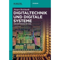 Digitaltechnik Und Digitale Systeme: Eine Einfuhrung Mit VHDL