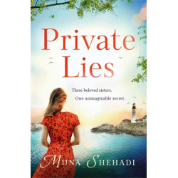 Private Lies: The most enthralling novel of unimaginable family secrets you'll read this year . . .