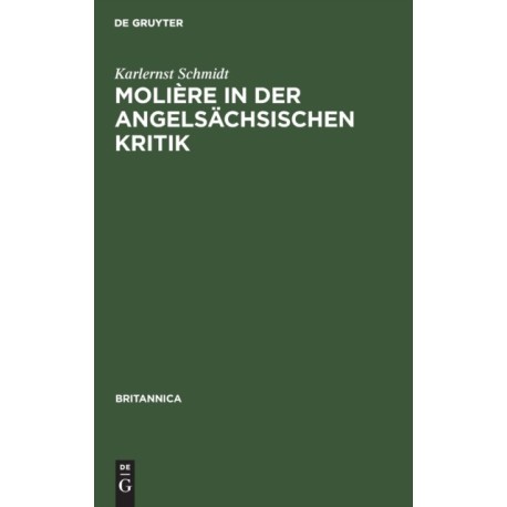 Moliere in Der Angelsachsischen Kritik