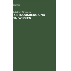 Dr. Strousberg und sein Wirken
