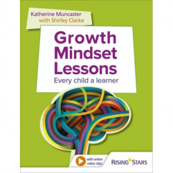 Growth Mindset Lessons: Every Child a Learner