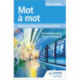 Mot a Mot Sixth Edition: French Vocabulary for Edexcel A-level