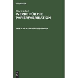 Die Holzschliff-Fabrikation