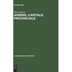 Amiens, capitale provinciale