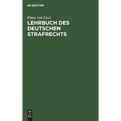 Lehrbuch des Deutschen Strafrechts