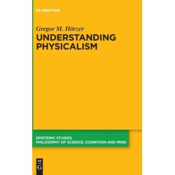 Understanding Physicalism