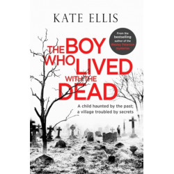 The Boy Who Lived with the Dead