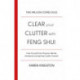 Clear Your Clutter With Feng Shui