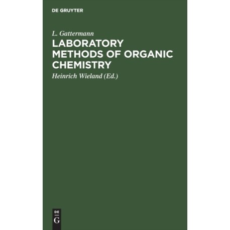 Laboratory Methods of Organic Chemistry