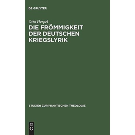 Die Frommigkeit der deutschen Kriegslyrik