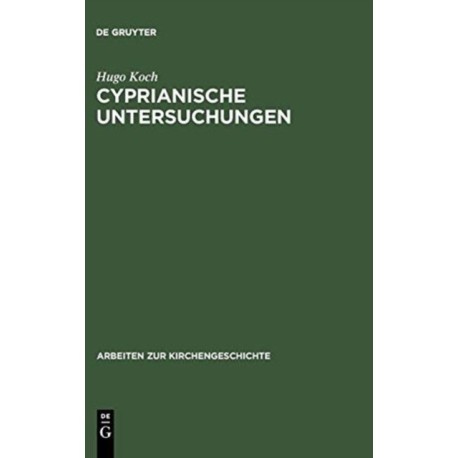 Cyprianische Untersuchungen