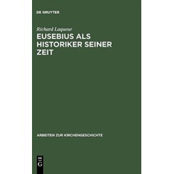 Eusebius als Historiker seiner Zeit
