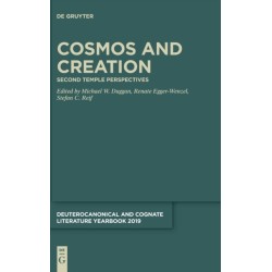 Cosmos and Creation: Second Temple Perspectives