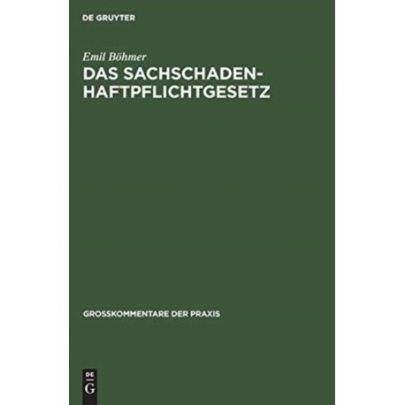 Das Sachschadenhaftpflichtgesetz